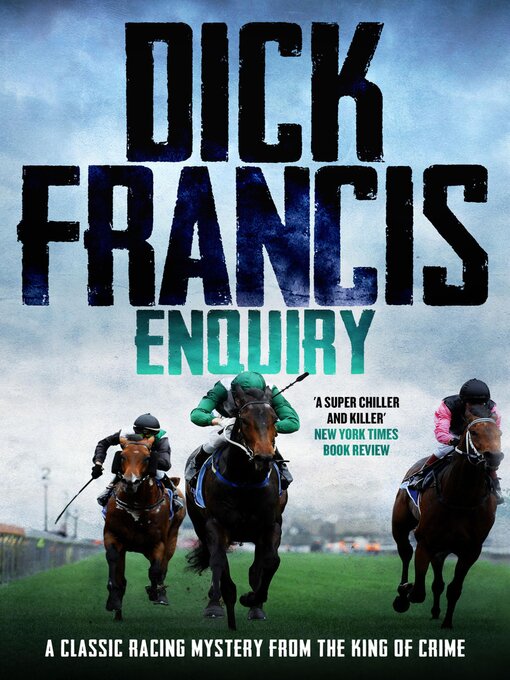 Title details for Enquiry by Dick Francis - Wait list